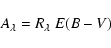 \begin{displaymath}%
A_{\lambda} = R_{\lambda}~E(B-V)
\end{displaymath}