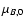$\mu_{B,0}$
