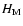 $H_{\rm M}$