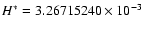 $H^* = 3.26715240 \times 10^{-3}$