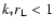 $k_{\ast}r_{\rm L}< 1$