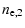 $\displaystyle n_{{\rm e},2}$