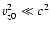 $v_{z0}^{2} \ll c^{2}$