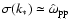 $\sigma(k_\ast)\simeq\hat{\omega}_{\rm pp}$