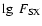 $\lg~F_{\rm SX}$