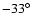 $-33^\circ$