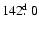 $142\hbox{$.\!\!^{\rm d}$ }0$