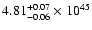 $\rm 4.81_{-0.06 }^{+0.07 }\times10^{45}$