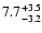 $\rm 7.7_{-3.2 }^{+3.5 }$