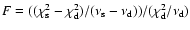 $F = ( (\chi_{\rm
s}^2-\chi_{\rm d}^2) /(\nu_{\rm s}-\nu_{\rm d}))/(\chi_{\rm
d}^2/\nu_{\rm d})$
