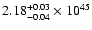 $\rm 2.18_{-0.04 }^{+0.03 }\times10^{45}$