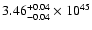 $\rm 3.46_{-0.04 }^{+0.04 }\times10^{45}$