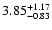$\rm 3.85_{-0.83 }^{+1.17 }$