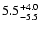 $\rm 5.5_{-5.5 }^{+4.0 }$