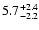 $\rm 5.7_{-2.2 }^{+2.4 }$