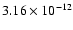 $\rm 3.16 \times10^{-12}$