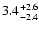 $\rm 3.4_{-2.4 }^{+2.6 }$