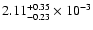 $\rm 2.11_{-0.23 }^{+0.35 }\times10^{-3}$