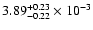 $\rm 3.89_{-0.22 }^{+0.23 }\times10^{-3}$