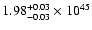 $\rm 1.98_{-0.03 }^{+0.03 }\times10^{45}$