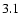 $\rm 3.1$