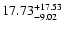 $\rm 17.73_{-9.02 }^{+17.53 }$