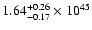 $\rm 1.64_{-0.17 }^{+0.26 }\times10^{45}$