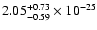 $\rm 2.05_{-0.59 }^{+0.73 } \times 10^{-25}$