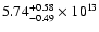 $\rm 5.74_{-0.49 }^{+0.58 } \times 10^{13}$