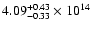 $\rm 4.09_{-0.33 }^{+0.43 } \times 10^{14}$