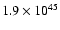 $1.9\times10^{45}$