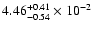 $\rm 4.46_{-0.54 }^{+0.41 } \times 10^{-2}$