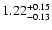 $\rm 1.22_{-0.13 }^{+0.15 }$