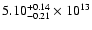 $\rm 5.10_{-0.21 }^{+0.14 } \times 10^{13}$