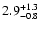 $\rm 2.9_{-0.8 }^{+1.3 }$