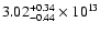 $\rm 3.02_{-0.44 }^{+0.34 } \times 10^{13}$