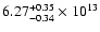 $\rm 6.27_{-0.34 }^{+0.35 } \times 10^{13}$