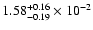 $\rm 1.58_{-0.19 }^{+0.16 } \times 10^{-2}$