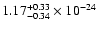 $\rm 1.17_{-0.34 }^{+0.33 } \times 10^{-24}$