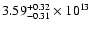 $\rm 3.59_{-0.31 }^{+0.32 } \times 10^{13}$