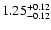 $\rm 1.25_{-0.12 }^{+0.12 }$