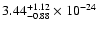 $\rm 3.44_{-0.88 }^{+1.12 } \times 10^{-24}$