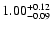 $\rm 1.00_{-0.09 }^{+0.12 }$