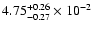 $\rm 4.75_{-0.27 }^{+0.26 } \times 10^{-2}$
