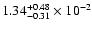 $\rm 1.34_{-0.31 }^{+0.48 } \times 10^{-2}$