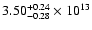 $\rm 3.50_{-0.28 }^{+0.24 } \times 10^{13}$
