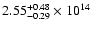 $\rm 2.55_{-0.29 }^{+0.48 } \times 10^{14}$