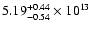 $\rm 5.19_{-0.54 }^{+0.44 } \times 10^{13}$