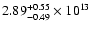 $\rm 2.89_{-0.49 }^{+0.55 } \times 10^{13}$