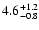 $\rm 4.6_{-0.8 }^{+1.2 }$